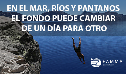 Foto de una persona zambulléndose en la que se lee: "En el mar, ríos y pantanos el fondo puede cambiar de un día para otro".