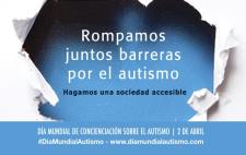 Cartel del Día Mundial del autismo con el texto 'Rompamos juntos barreras por el autismo'