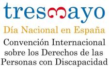 Logo del Día Nacional de la Convención con el siguiente texto: tresdemayo. Día Nacional en España. Convención Internacional sobre los Derechos de las Personas con Discapacidad 